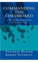 Commanding The Chessboard