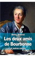 Les deux amis de Bourbonne: et autres contes