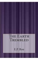 Earth Trembled
