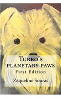 Turbo's planetary paws: (Turbo's Planetary Paws)