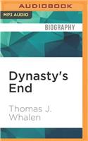 Dynasty's End