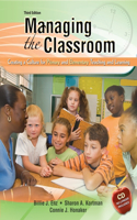 Managing the Classroom: Creating a Culture for Primary and Elementary Teaching and Learning