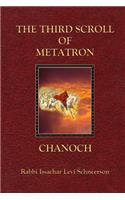 Third Scroll of Metatron: Chanoch