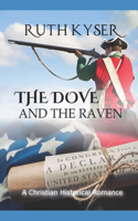 The Dove and The Raven (Large Print Edition): (English)