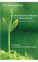Collection of Proved Recipes for Common Diseases