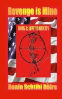 Revenge Is Mine - Book 3