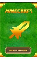 Minecraft Secrets Handbook: Minecraft Game Tips & Tricks, Hints and Secrets.