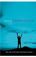 Prayer Changes Lives
