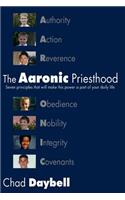 The Aaronic Priesthood: Seven Principles That Will Make This Power a Part of Your Daily Life