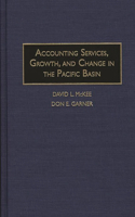 Accounting Services, Growth, and Change in the Pacific Basin