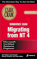 MCSE Migrating from NT4 Windows 2000 Exam Cram: (Exam cram)