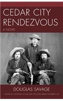 Cedar City Rendezvous: A Novel(English)