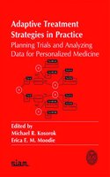 Adaptive Treatment Strategies in Practice
