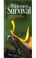 Wilderness Survival: A Folding Pocket Guide on How to Stay Alive in the Wilderness(Pocket Naturalist)