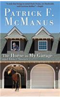 Horse in My Garage and Other Stories