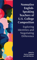 Nonnative English-Speaking Teachers of U.S. College Composition