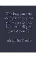 The best teachers