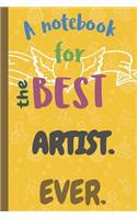 A Notebook for the Best ARTIST Ever.