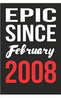 Epic Since February 2008 Journal keepsake Gift, a birthday journal to remember dates