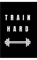 Train Hard - GYM LOG Notebook