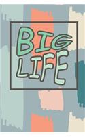 Big Life Journal For Teens and Tweens