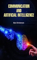 Communication and Artificial Intelligence