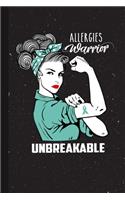 Allergies Warrior Unbreakable: Allergies Awareness Gifts Blank Lined Notebook Support Present For Men Women Teal Ribbon Awareness Month / Day Journal for Him Her
