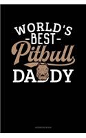 World's Best Pitbull Daddy