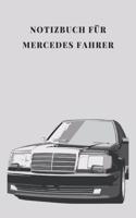 Notizbuch für Mercedes Fahrer Blanko A5 120 Seiten, Vintage Softcover, Weißes Papier - Dickes Notizheft, Skizzenbuch, Zeichenbuch, Blankobuch, Sketchbook