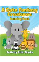 Cute Fantasy Creatures Coloring Book