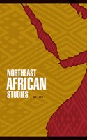 Northeast African Studies 19, No. 2