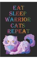 Eat Sleep Warrior Cats Repeat