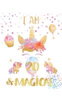 I Am 20 and Magical
