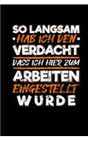 Zum Arbeiten Eingestellt