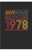 Awesome Since 1978: Small Lined Notebook - Birthday Gift or Anniversary Gift Idea