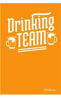 Drinking Team: Gepunktetes A5 Notizbuch oder Heft für Schüler, Studenten und Erwachsene