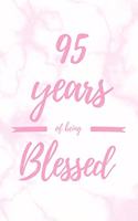 95 Years Of Being Blessed