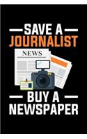 Save A Journalist Buy A Newspaper