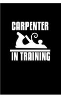 Carpenter in training