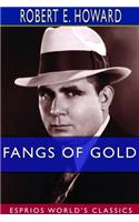 Fangs of Gold (Esprios Classics)