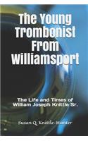 Young Trombonist from Williamsport