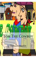 Tom the Cowboy