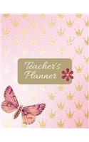 Teacher Planner: Gold Crown in Pink Cover: Teacher Lesson Plan Book 2018-2019 Diary Planner Journal for Teacher Book, Setting Yearly Goal, Well Organized & Record. (