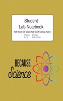 Because Science Student Lab Notebook