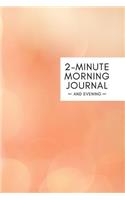 2 Minute Morning Journal
