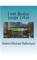 Post Haste: Large Print
