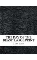 The Day of the Beast: Large Print