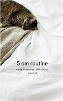 5 Am Routine: Early Morning Reflections Journal