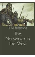 The Norsemen in the West