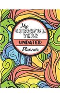 My Colorful Year Undated Planner